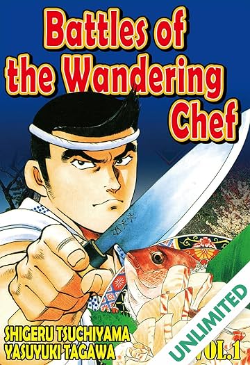 BATTLES OF THE WANDERING CHEF Vol. 1